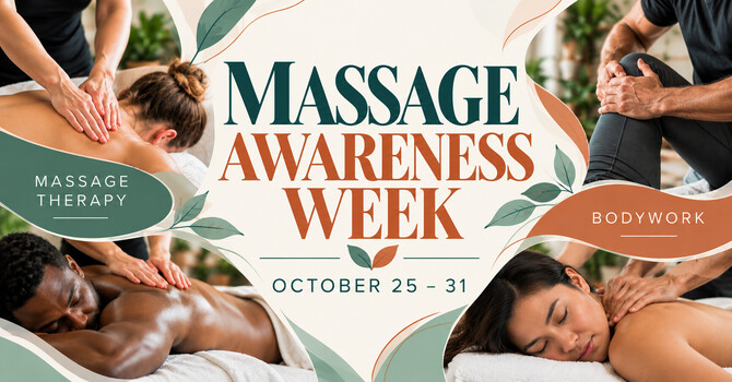 Celebrating National Massage Therapy Awareness Week